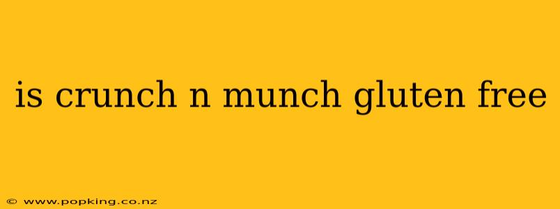 is crunch n munch gluten free