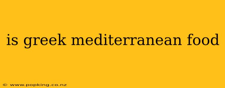 is greek mediterranean food