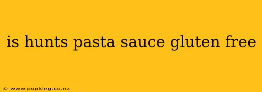 is hunts pasta sauce gluten free