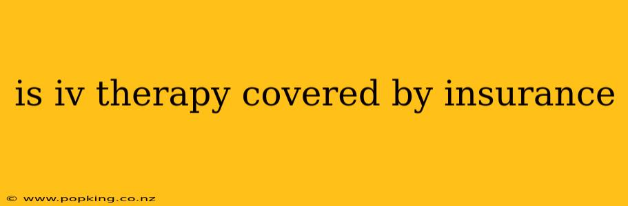 is iv therapy covered by insurance