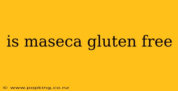 is maseca gluten free