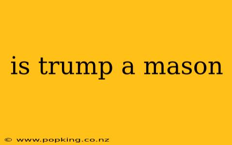 is trump a mason