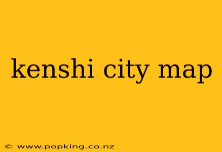 kenshi city map