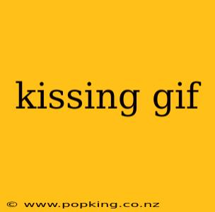 kissing gif