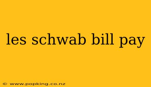 les schwab bill pay