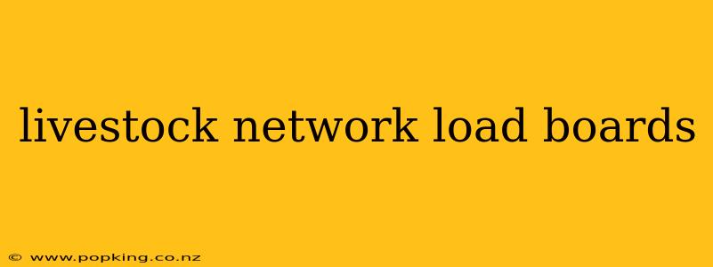 livestock network load boards