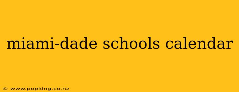 miami-dade schools calendar