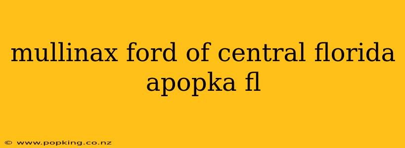 mullinax ford of central florida apopka fl