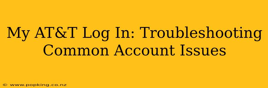 My AT&T Log In: Troubleshooting Common Account Issues