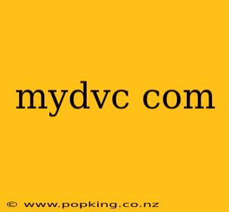 mydvc com