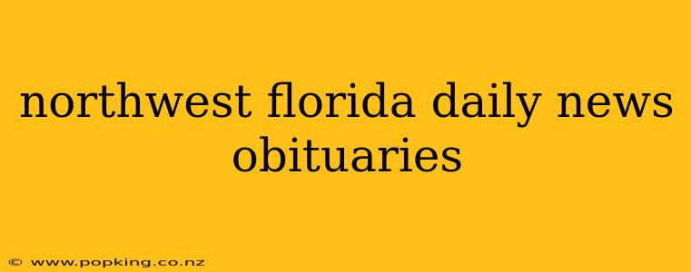 northwest florida daily news obituaries