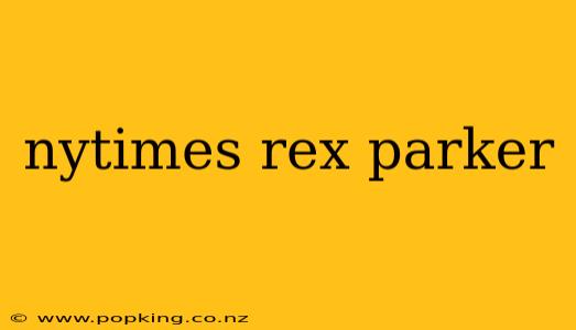 nytimes rex parker