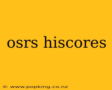 osrs hiscores