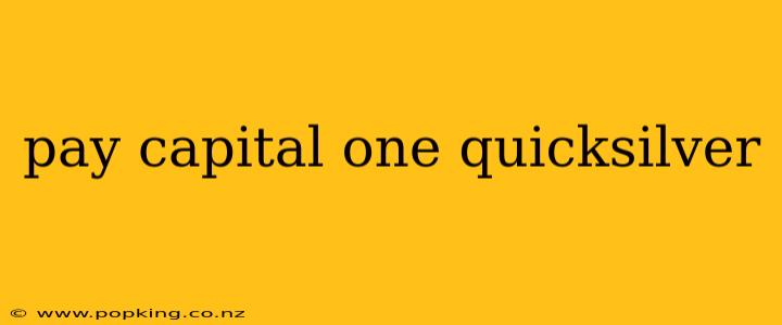 pay capital one quicksilver