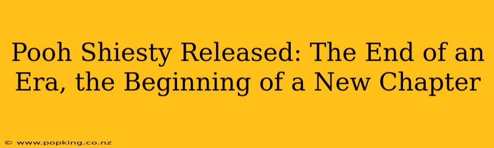 Pooh Shiesty Released: The End of an Era, the Beginning of a New Chapter