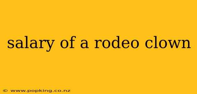 salary of a rodeo clown
