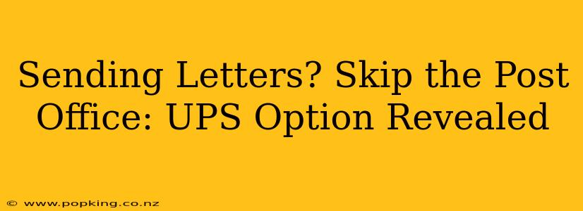 Sending Letters? Skip the Post Office: UPS Option Revealed