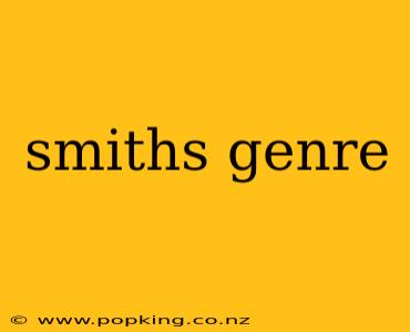 smiths genre