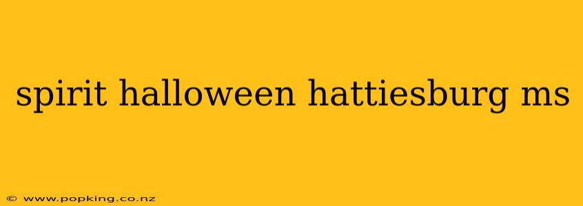 spirit halloween hattiesburg ms