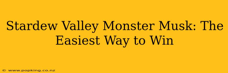 Stardew Valley Monster Musk: The Easiest Way to Win