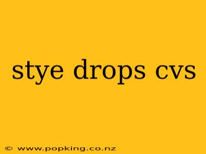 stye drops cvs