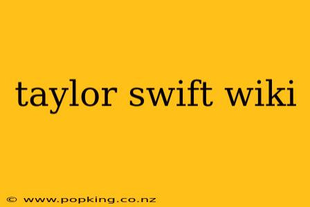 taylor swift wiki