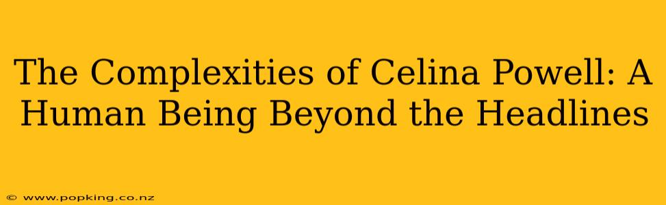 The Complexities of Celina Powell: A Human Being Beyond the Headlines