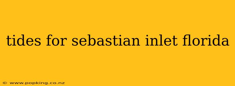 tides for sebastian inlet florida