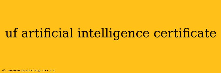 uf artificial intelligence certificate