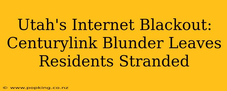Utah's Internet Blackout: Centurylink Blunder Leaves Residents Stranded