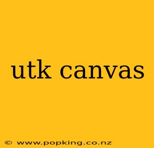 utk canvas