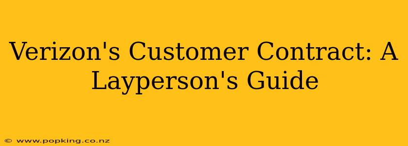 Verizon's Customer Contract: A Layperson's Guide
