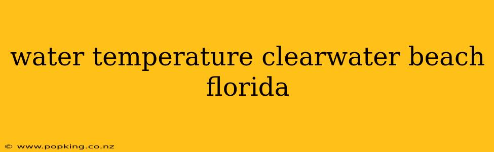 water temperature clearwater beach florida