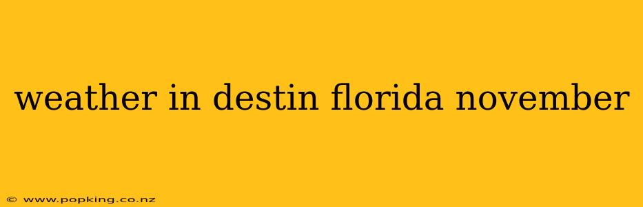 weather in destin florida november