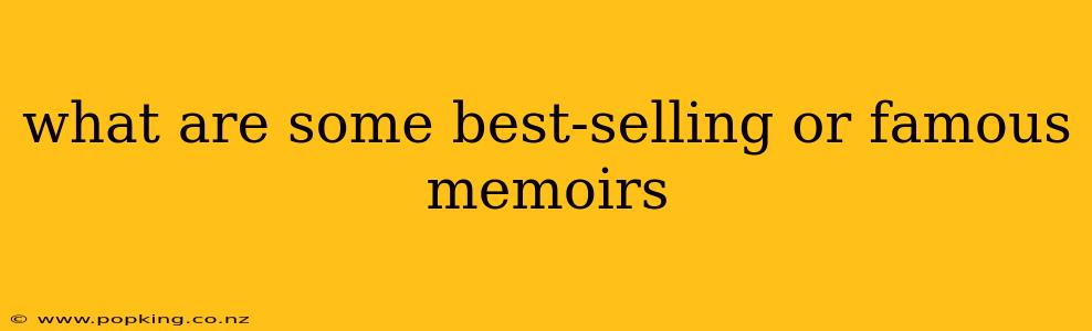 what are some best-selling or famous memoirs