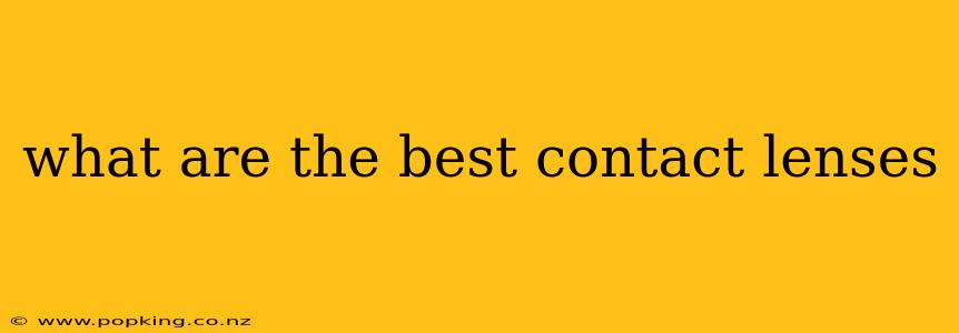 what are the best contact lenses