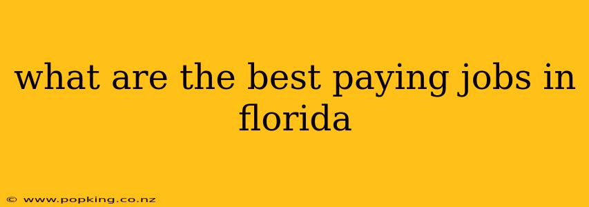 what are the best paying jobs in florida