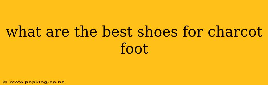 what are the best shoes for charcot foot
