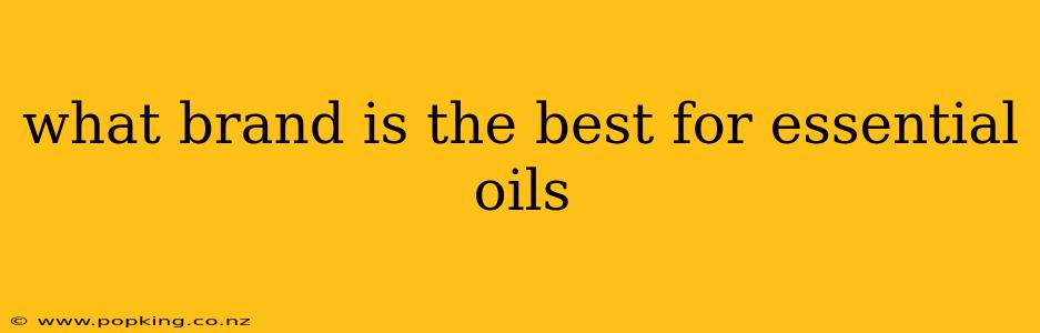 what brand is the best for essential oils