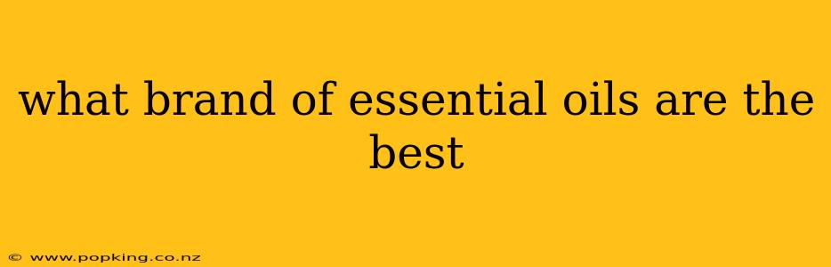 what brand of essential oils are the best