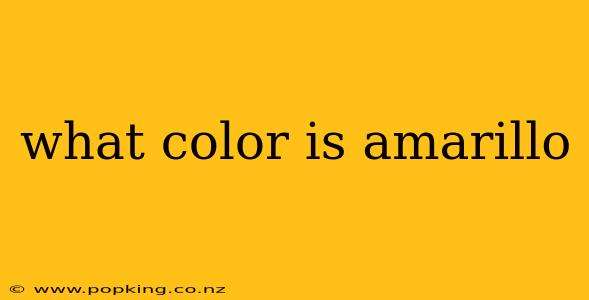 what color is amarillo