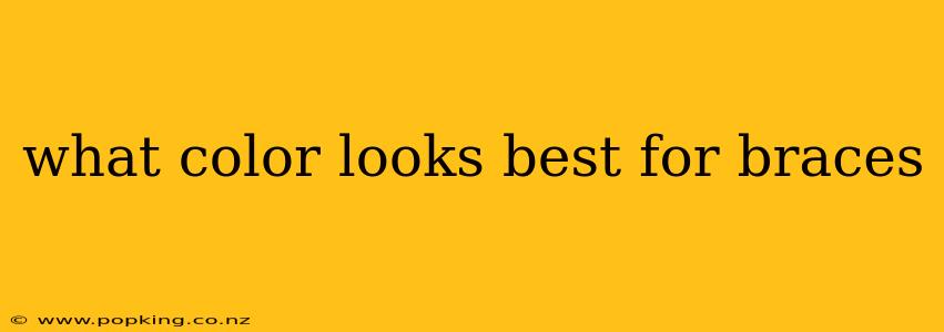 what color looks best for braces