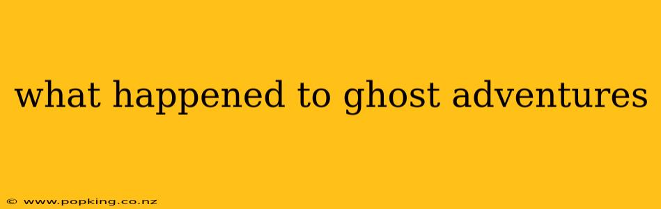 what happened to ghost adventures