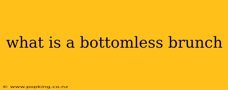 what is a bottomless brunch