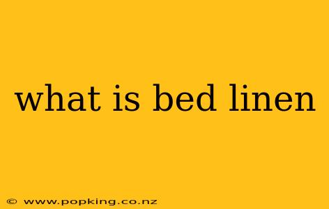 what is bed linen
