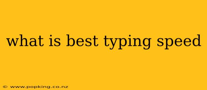 what is best typing speed