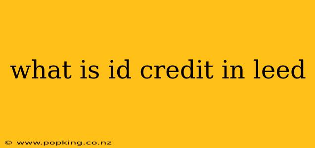 what is id credit in leed