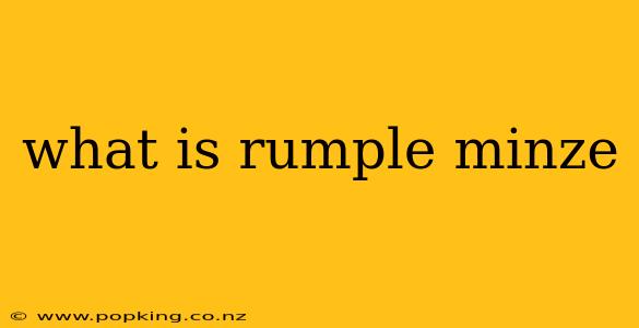what is rumple minze