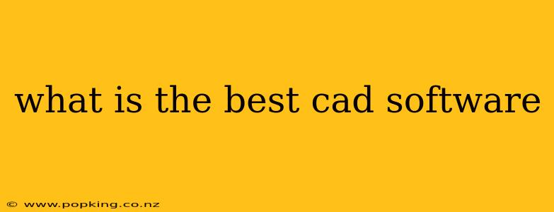 what is the best cad software