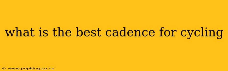 what is the best cadence for cycling